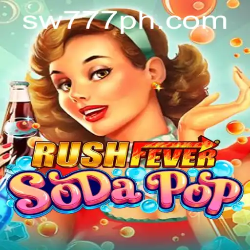 RushFeverSodaPop: An Exciting New Game Taking the World by Storm